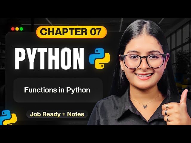 Chapter 07 - Functions in Python | Python Full Course 2026 | Saumya Singh
