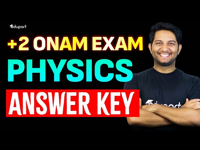 Plus Two Onam Exam Physics Answer key | Eduport Plus Two