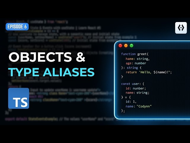 TypeScript #6 – Objects & Type Aliases Explained