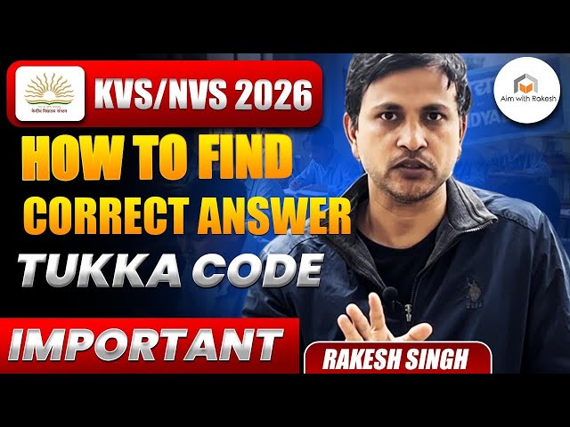 HOW TO FIND CORRECT ANSWER:तुक्का CODE DECODED/ KVS NVS PRT TGT PGT AND OTHER EXAMS