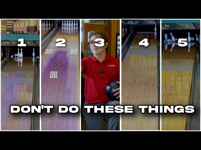 5 Things NOT to Do When Bowling a Tournament- Easy Bowling Tips for Everyone