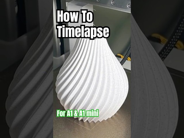 How to Timelapse Your 3D Prints #howto #tutorial #timelapse #3dprinting #diy #bambulab