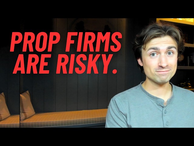 A Warning to Prop Firm Traders...
