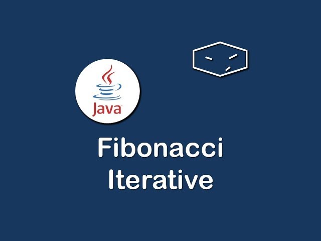 fibonacci iterative in java