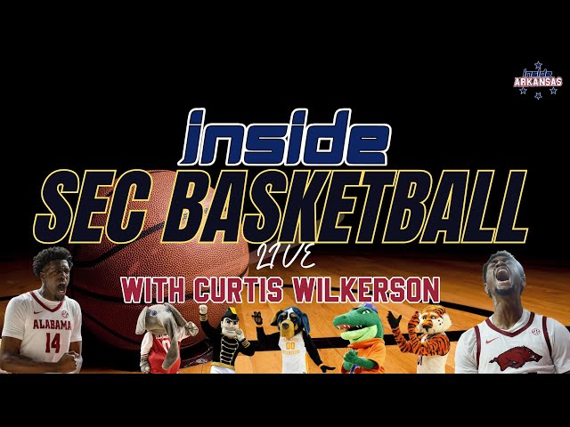 INSIDE SEC BASKETBALL LIVE!