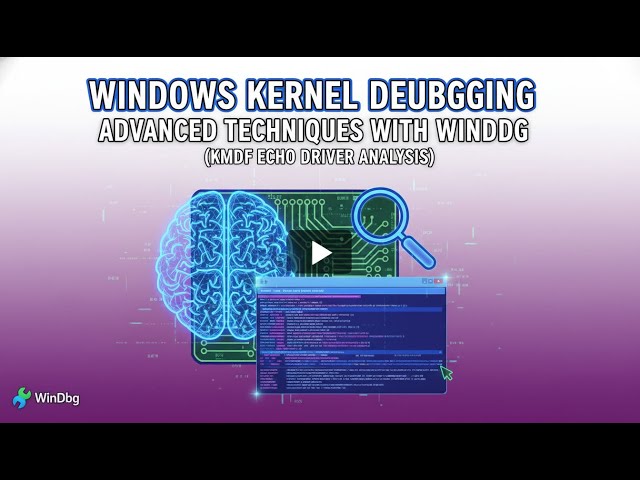 Advanced WinDbg Kernel Debugging for KMDF Drivers — Echo Driver Walkthrough