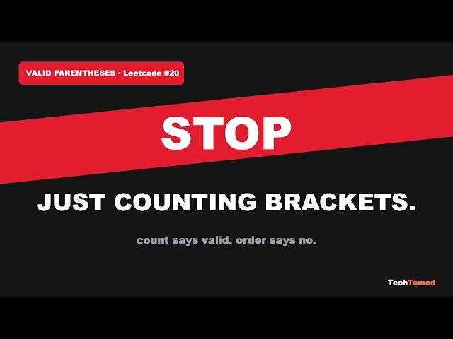COUNTING ❌ vs STACK ✅ | Valid Parentheses | Leetcode 20