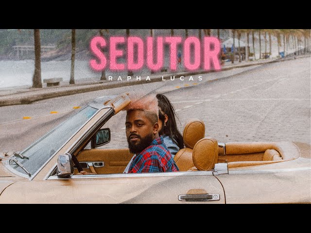Rapha Lucas - Sedutor