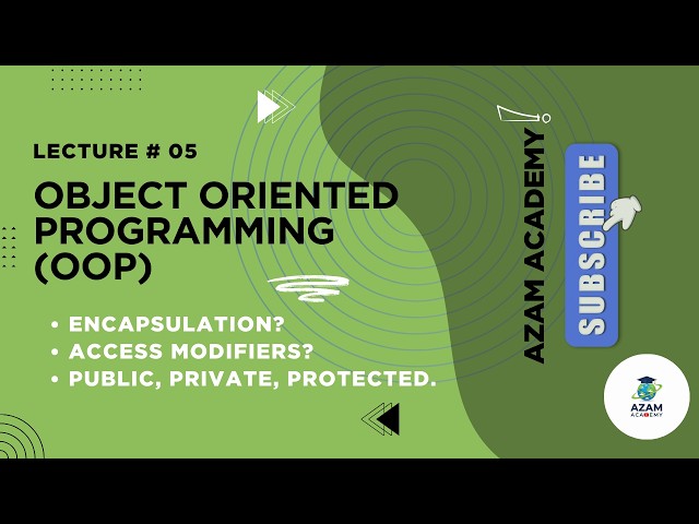OOP | Encapsulation | Access Modifier | BSCS | BSIT | EASY EXPLANITION | AZAM ACADEMY | Gate Smasher