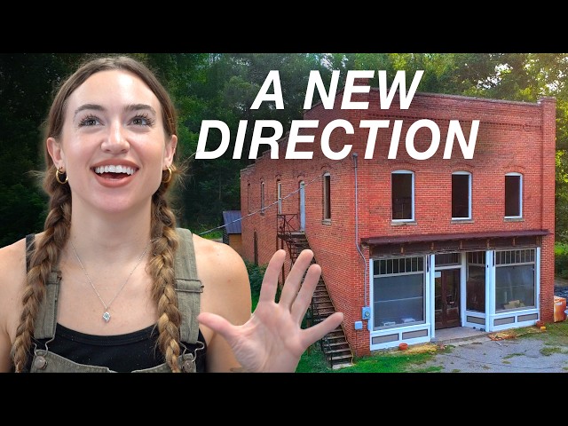 The Vision For My Abandoned General Store Is Changing!