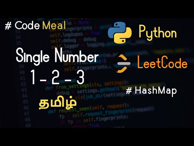 Single Number - I - II - III - LeetCode - Python - Tamil