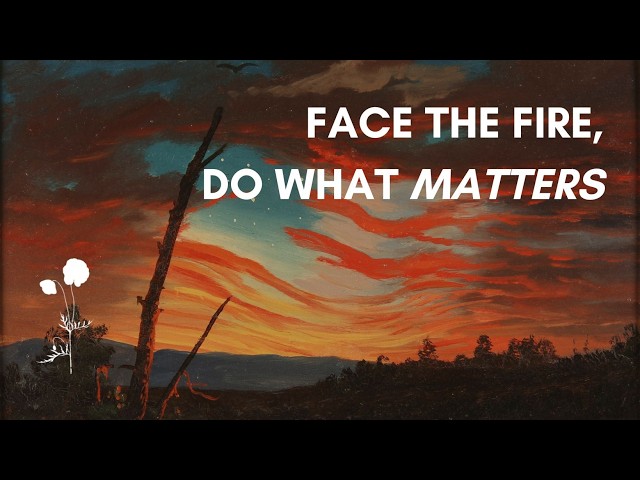 Life Lessons from a Forest Firefighter