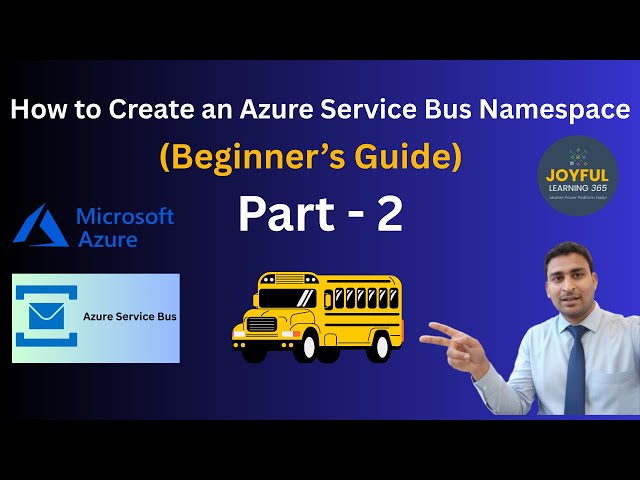 How to Create a Namespace in Azure Service Bus (Step-by-Step) | Part - 2
