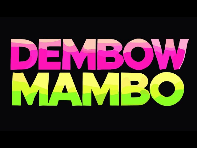 Dembow & Mambo Mix - Ay Lupita!, Chimbala, El Alfa, Kd One, Lomiiel