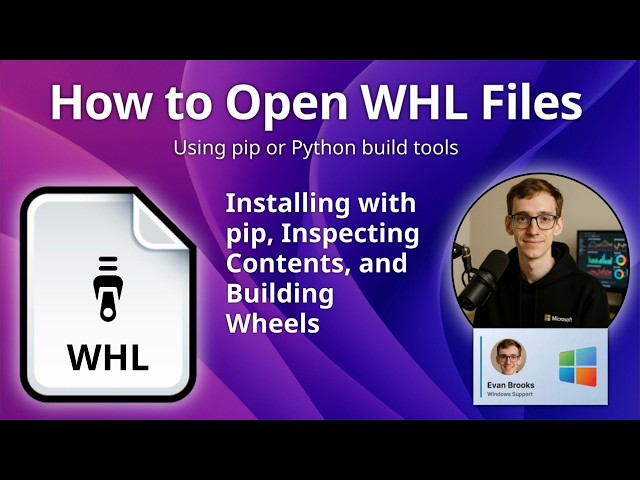 How to Open WHL Files (Python Wheel Package)
