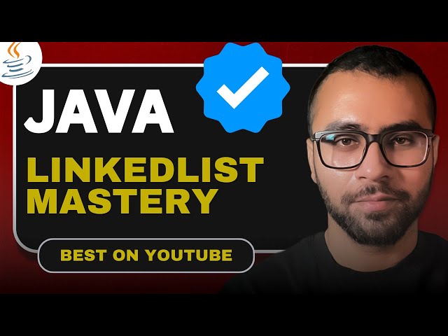 Complete Java LinkedList Tutorial for Beginners (With Coding Examples) 🔥 2025