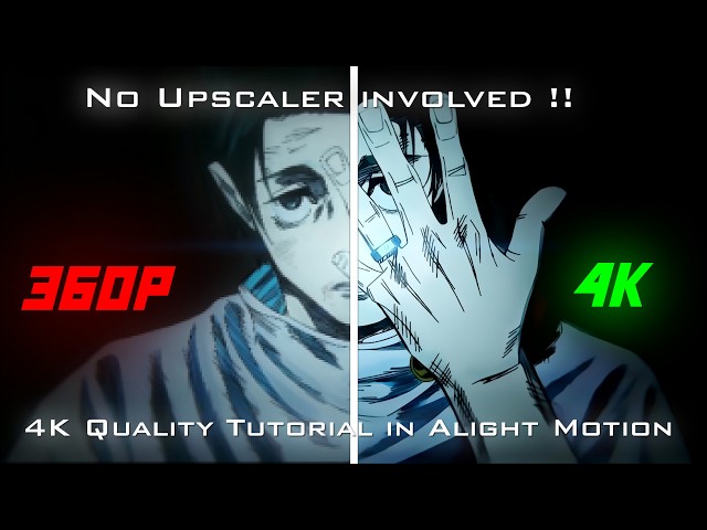 4K Quality Tutorial In Alight Motion - AMV Tutorial !