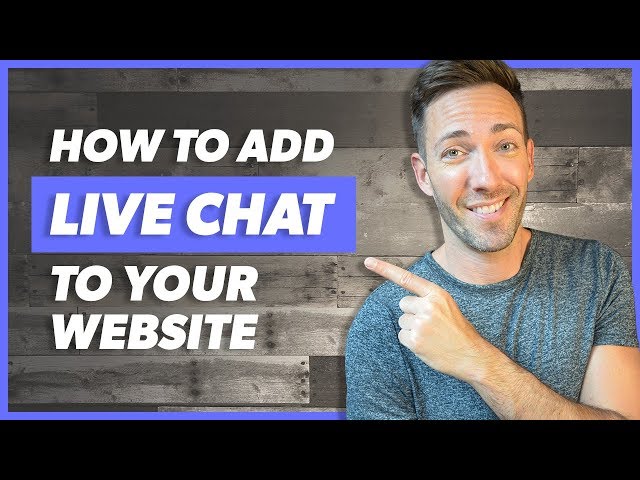 How to Add a Live Chat To Your Website: A Complete Tutorial