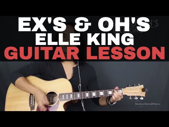 Ex's and Oh's Elle King Guitar Tutorial Lesson Acoustic