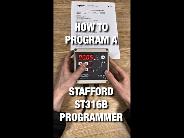 Stafford ST316B Programmer Step by Step Guide