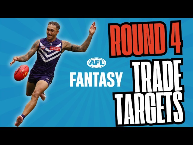AFL Fantasy 2026 Trade Targets | Round Four