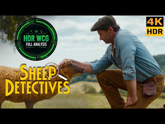 4K HDR ANALYSIS | The Sheep Detectives 2026
