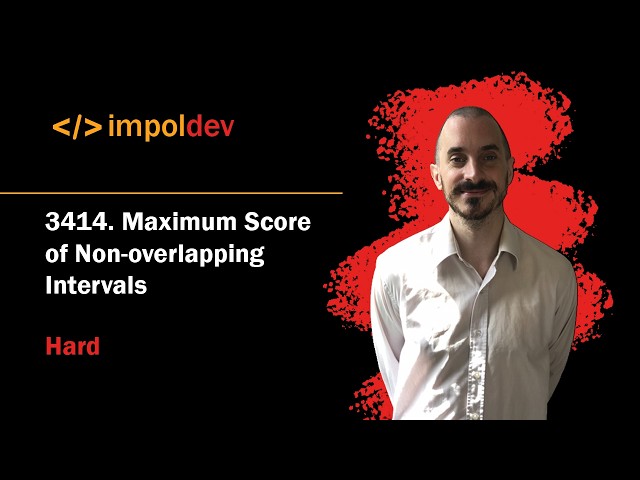 Maximum Score of Non overlapping Intervals | LeetCode 3414 - Python