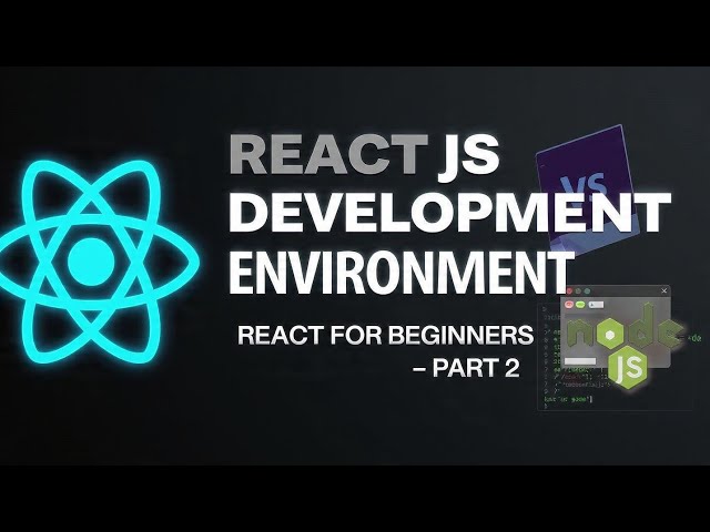 React JS Development Environment Setup in Sinhala | Part 2