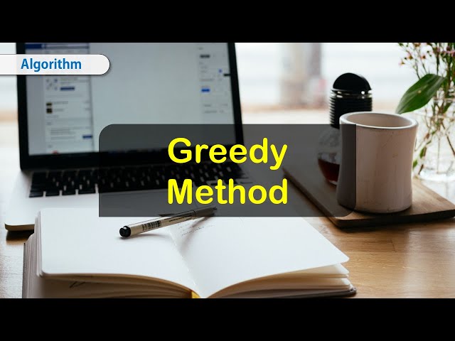 Algorithm - 20 - Greedy Method [Huffman Coding]