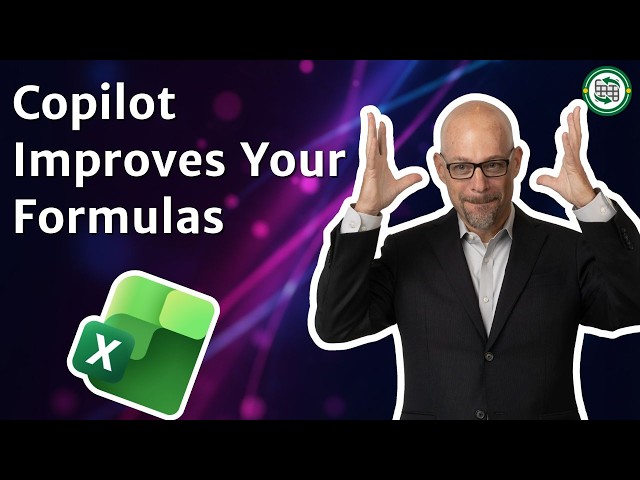 Use Copilot in Excel to Explain, Modify, and Document Complex Formulas