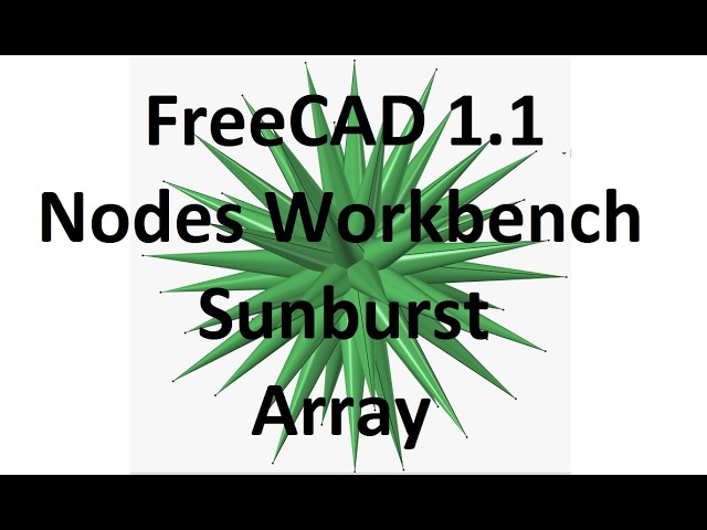 FreeCAD 1.1+ Tutorial - Sunburst array in the Nodes workbench
