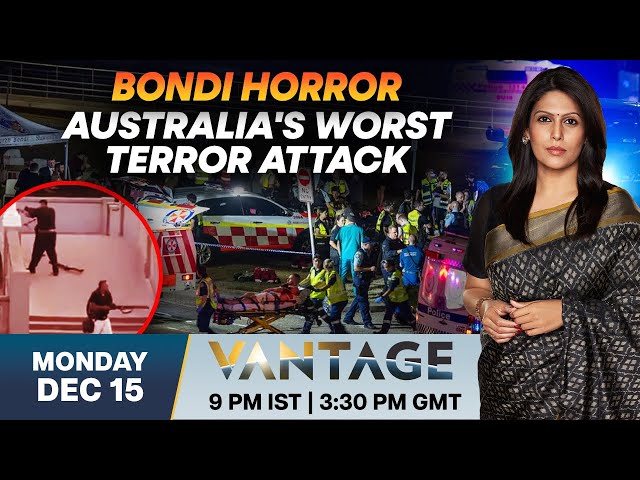 LIVE: At Least 16 Killed in Terror Attack on Australia's Bondi Beach | Vantage with Palki Sharma