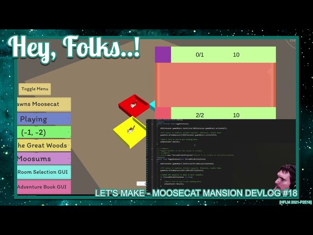 Moosecat Manor Unity Devlog #18! [HFLM 2021-P2E18]