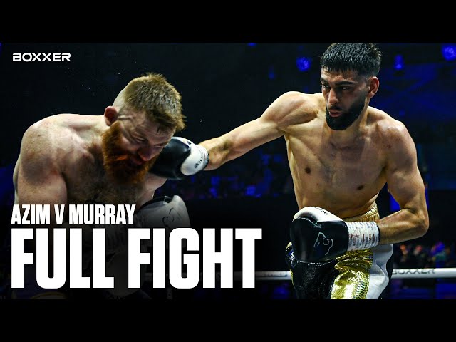 ALL OUT ACTION! 🧨  HASSAN AZIM V SEAN MURRAY FULL FIGHT