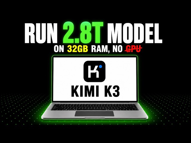 Run "Kimi K3" on a Laptop With 32 GB Ram (No GPU Needed)