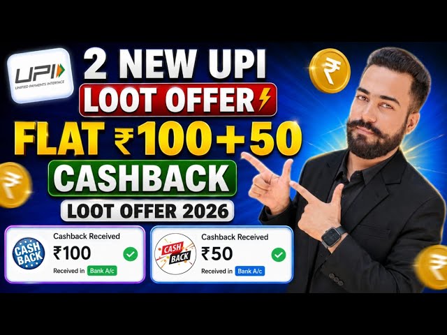 😱2 New UPI Loot Offer Today! Flat ₹100+50🔥Cashback Offer 2026! Yes Pay Next & Shriram One UPI Offer!