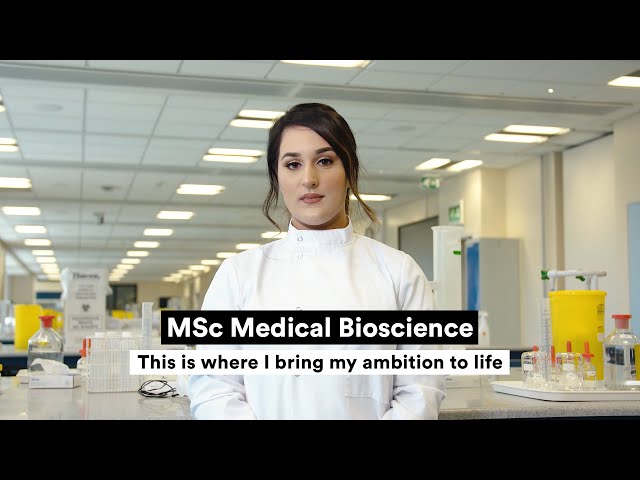 MSc Medical Bioscience | This is where I bring my ambition to life