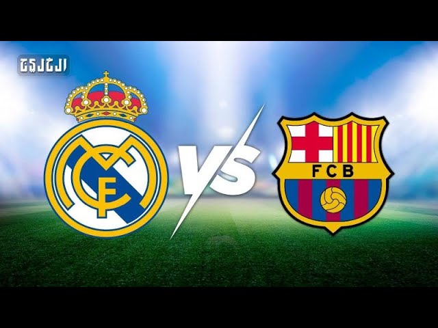 بت مباشر ريال مدريد ضد برشلونة