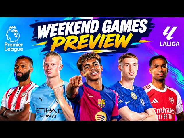EPL Match Week 7 & La Liga Preview 🔥