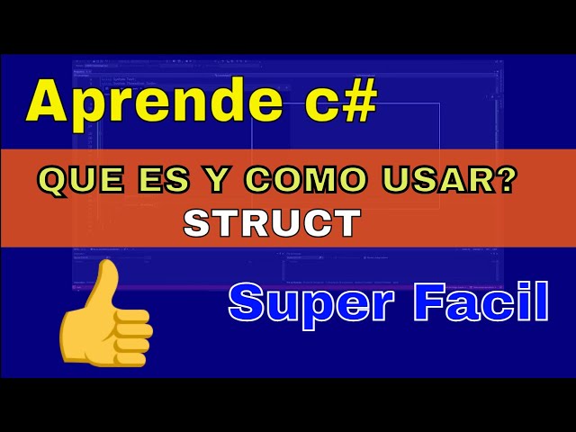 Domina el struct en c# con ejemplos FACIL en menos de 10 minutos