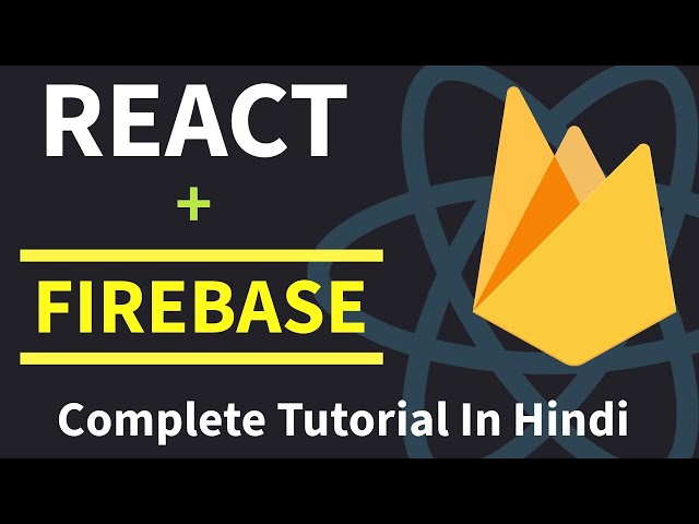 React JS With Firebase Complete Tutorial For Beginners  in Just 1 hour