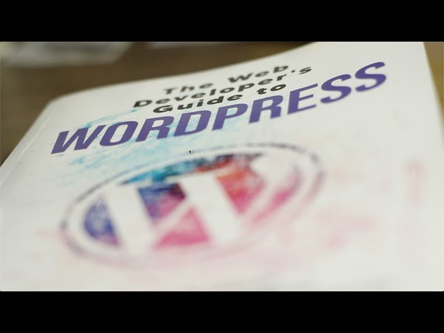 The Web Developer's Guide to WordPress