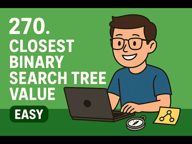 LeetCode 270 | Closest Binary Search Tree Value [easy]