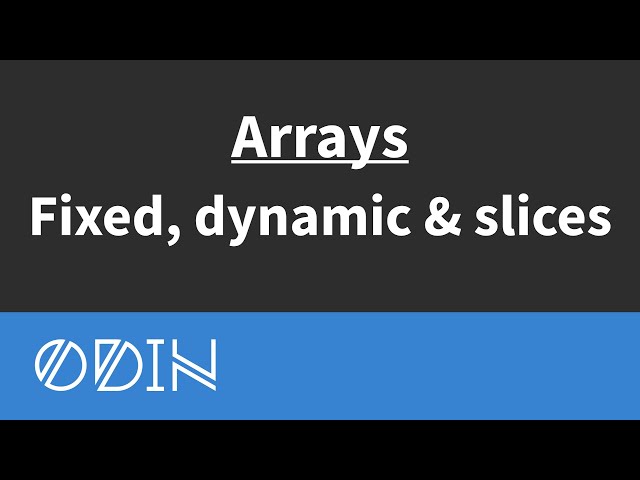 Understanding arrays in Odin