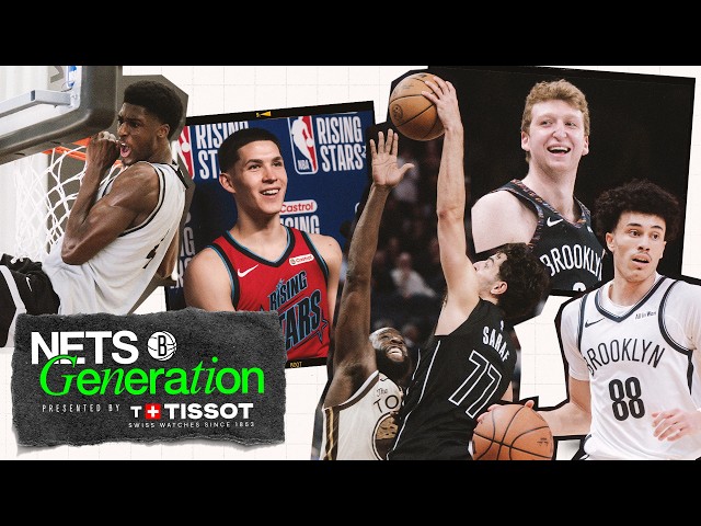 Year One with Brooklyn Nets Rookies | Nets Generation