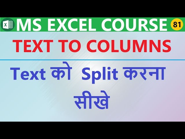 #81 Use of Text to Columns in Excel | Text to Columns in Excel | MS Excel for beginners | Split Data