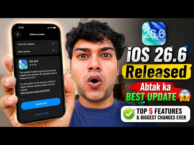 🚀 iOS 26.6 Released 🔥 With Amazing Features & Changes 😱