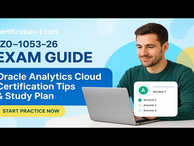 1Z0-1053-26 Exam Guide — Oracle Analytics Cloud Certification Tips & Study Plan