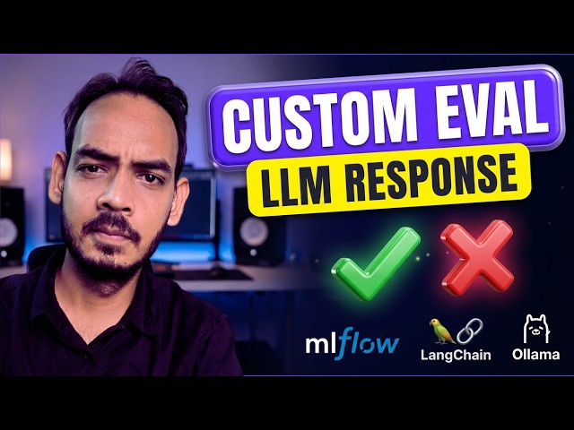 🔥 LLM Eval With Custom Scorer | MLFlow + Langchain + Ollama | Open-Source Tools | LLMOps