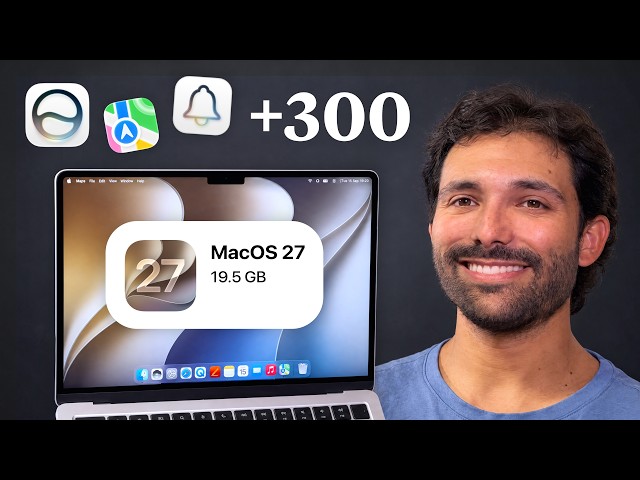 macOS 27 ⚠️ New Mac Update Features